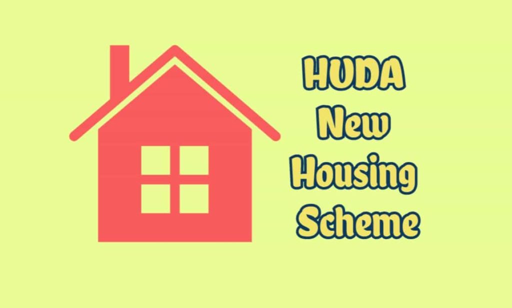 What are the Benefits of HUDA Housing Scheme in Haryana?
