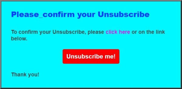 Unsubscribe from this email can simply lead to other spam
