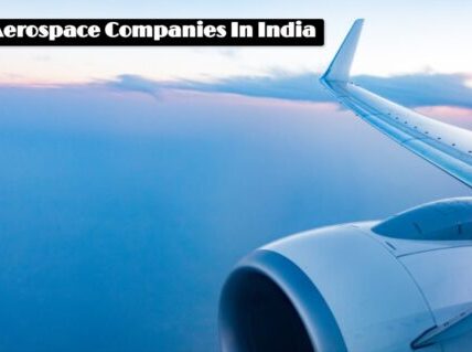 Top 10 Aerospace Companies In India