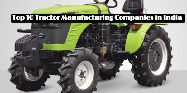 Top 10 Tractor Manufacturing Companies in India