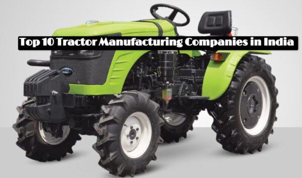 Top 10 Tractor Manufacturing Companies in India