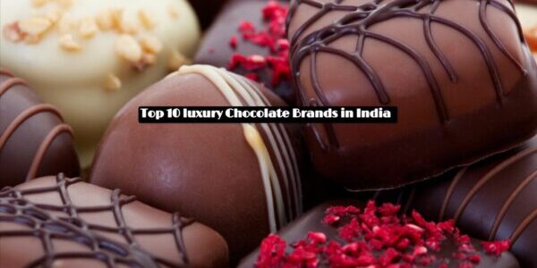 Top 10 luxury Chocolate Brands in India