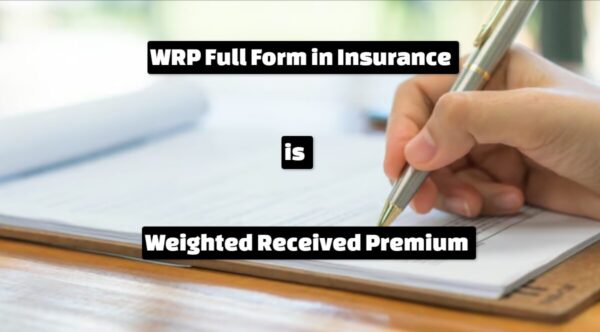 WRP Full Form in Insurance